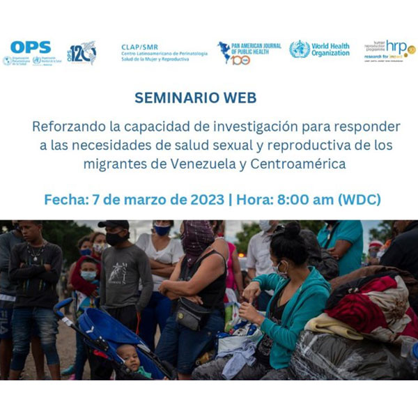 Reforzando la capacidad de investigación para responder a las necesidades de salud sexual y reproductiva de los migrantes de Venezuela y Centroamérica