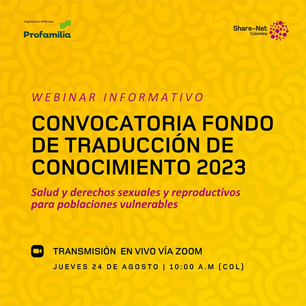 Webinar informativo Convocatoria Fondo de Traducción de Conocimiento 2023