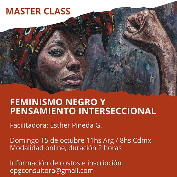 Master Class: Feminismo negro y pensamiento interseccional
