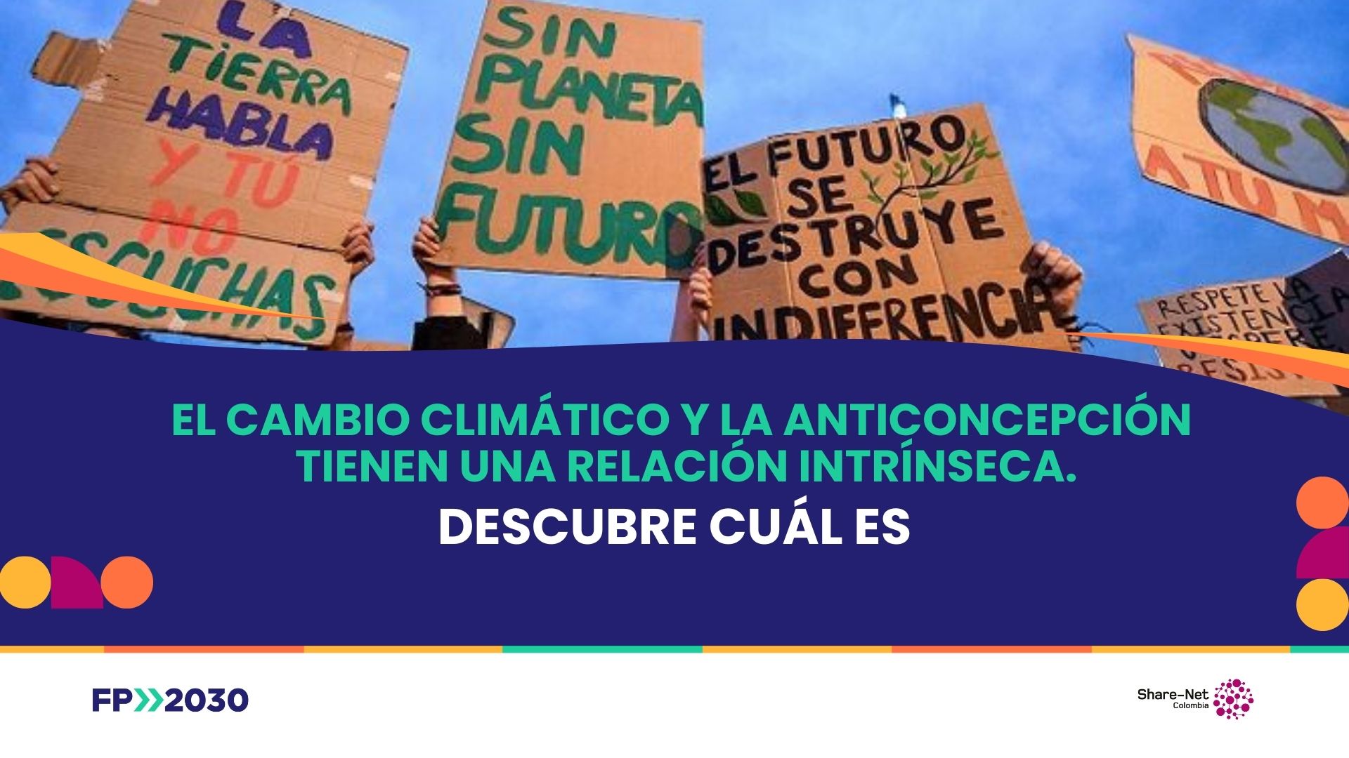 Reflexiones del Webinar ‘Cambio Climático y Anticoncepción’, una interrelación sobre la que tenemos que hablar.