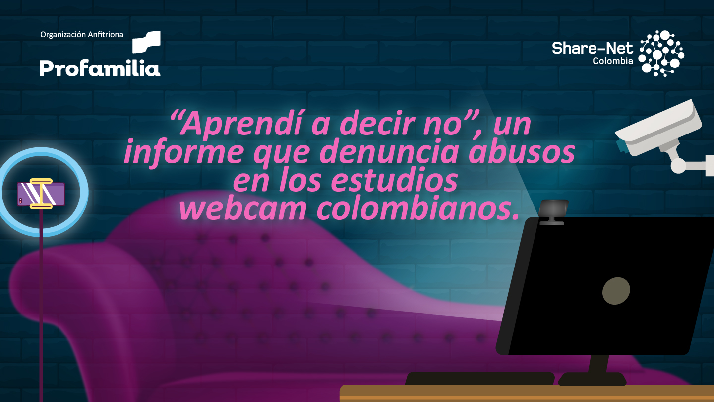 ‘Aprendí a decir no’, el informe que documenta los abusos laborales y explotación sexual en los estudios webcam colombianos.