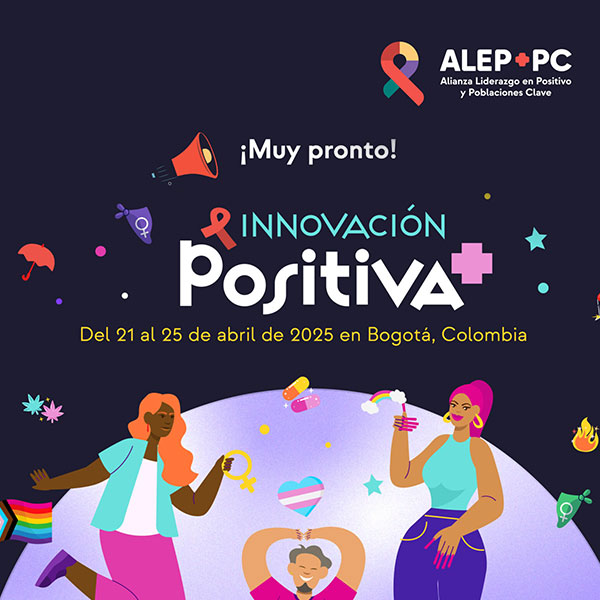 Innovación Positiva: Transformando la Respuesta al VIH en América Latina y el Caribe