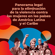 Panorama legal para la eliminación de la violencia contra las mujeres en los países de América Latina y el Caribe