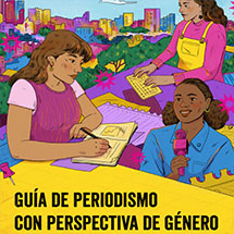Guía de Periodismo con Perspectiva de Género
